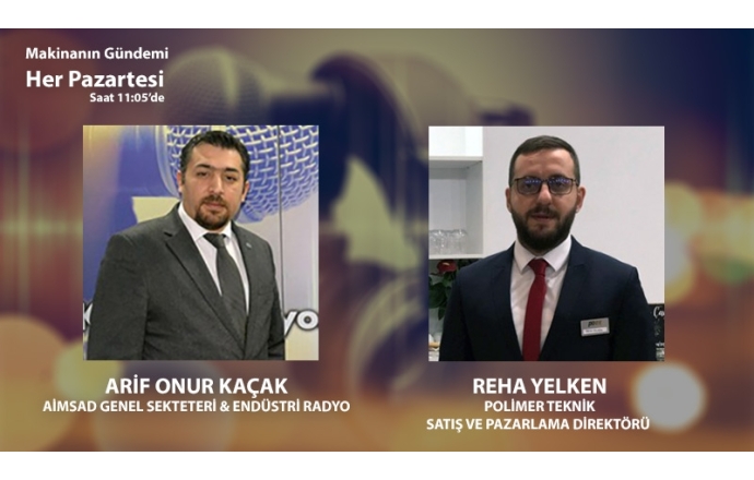 Polimer Teknik Satış ve Pazarlama Direktörü Reha Yelken